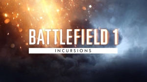 Battlefield 1 Incursions